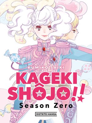 cover image of Kageki Shôjo!!